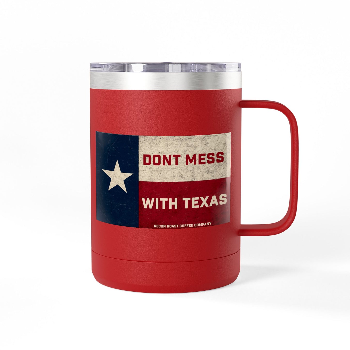 Don't Mess With Texas Tumbler Mug