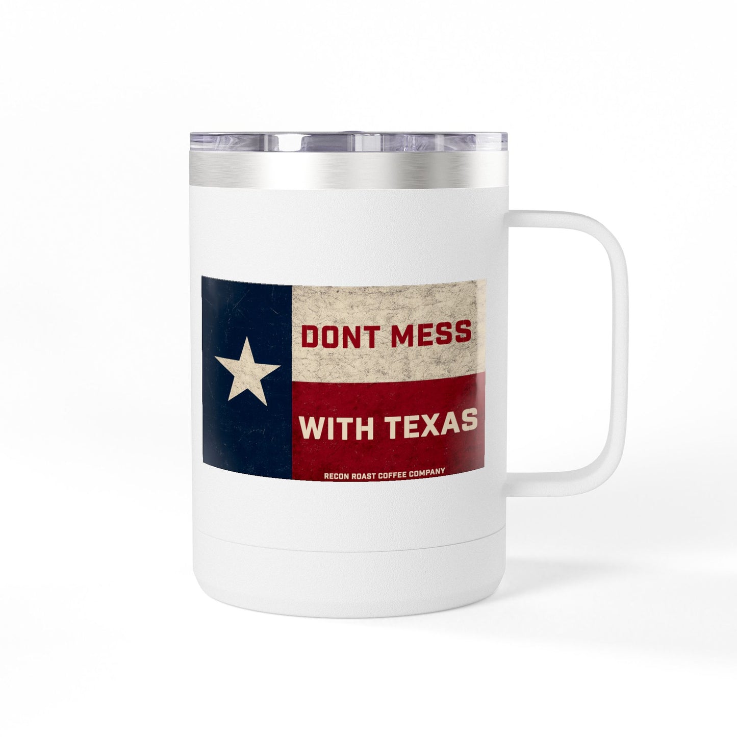 Don't Mess With Texas Tumbler Mug