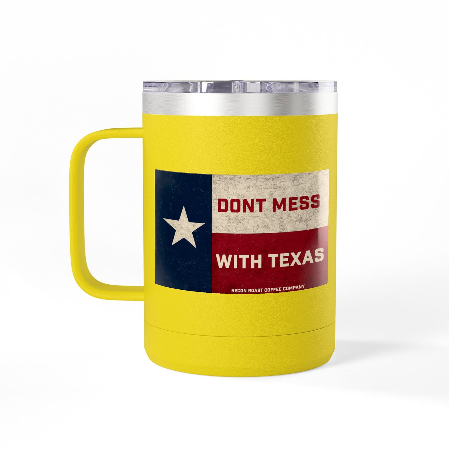 Don't Mess With Texas Tumbler Mug