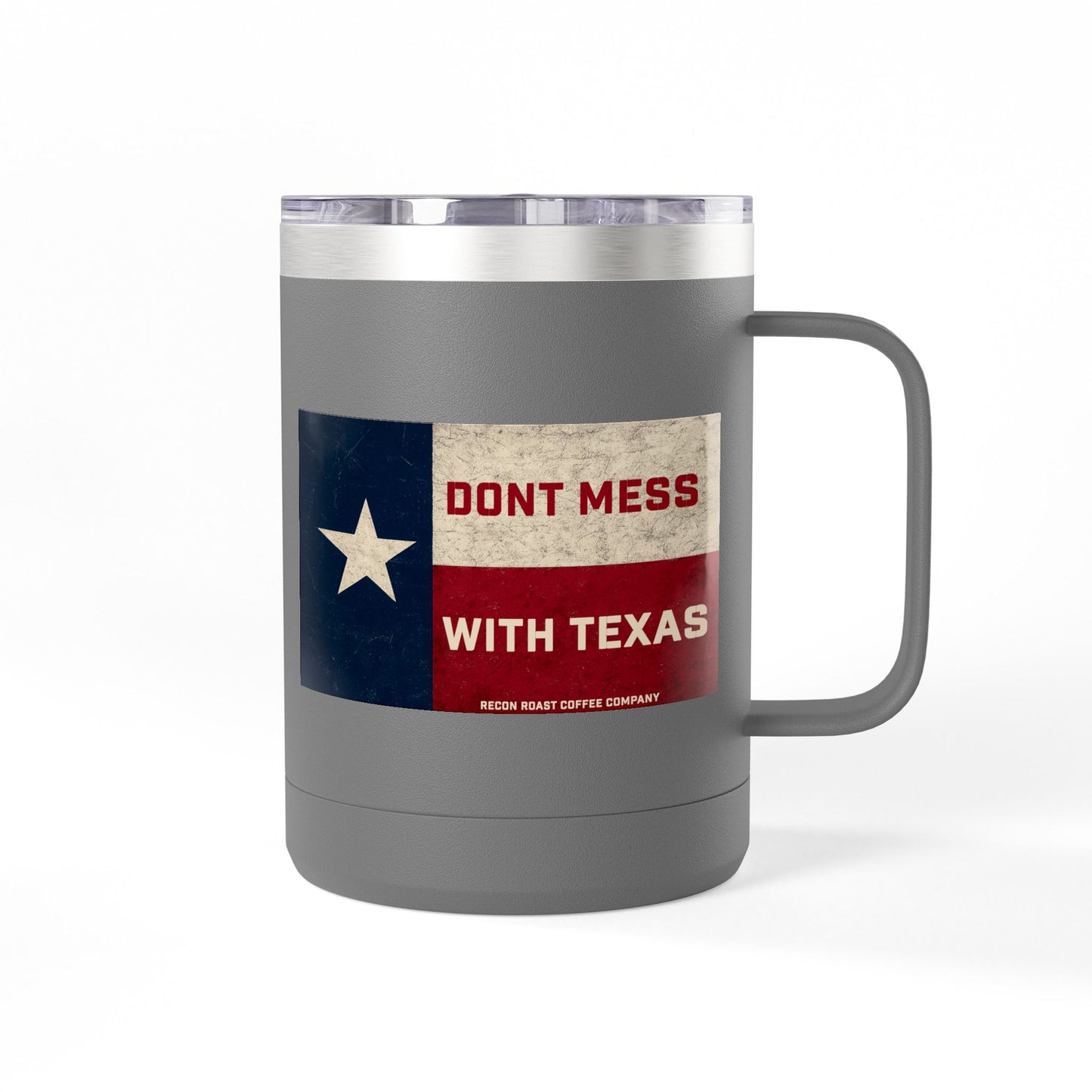 Don't Mess With Texas Tumbler Mug
