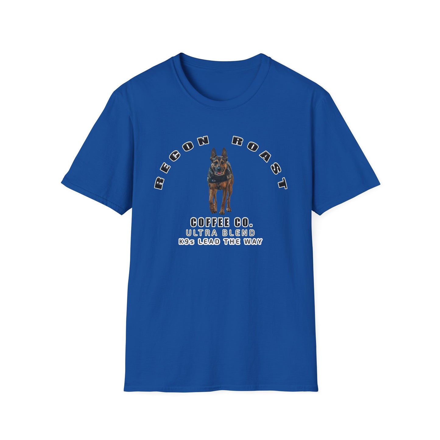 K9 Ultra Recon Roast T-Shirt – “K9s Lead The Way” Tee