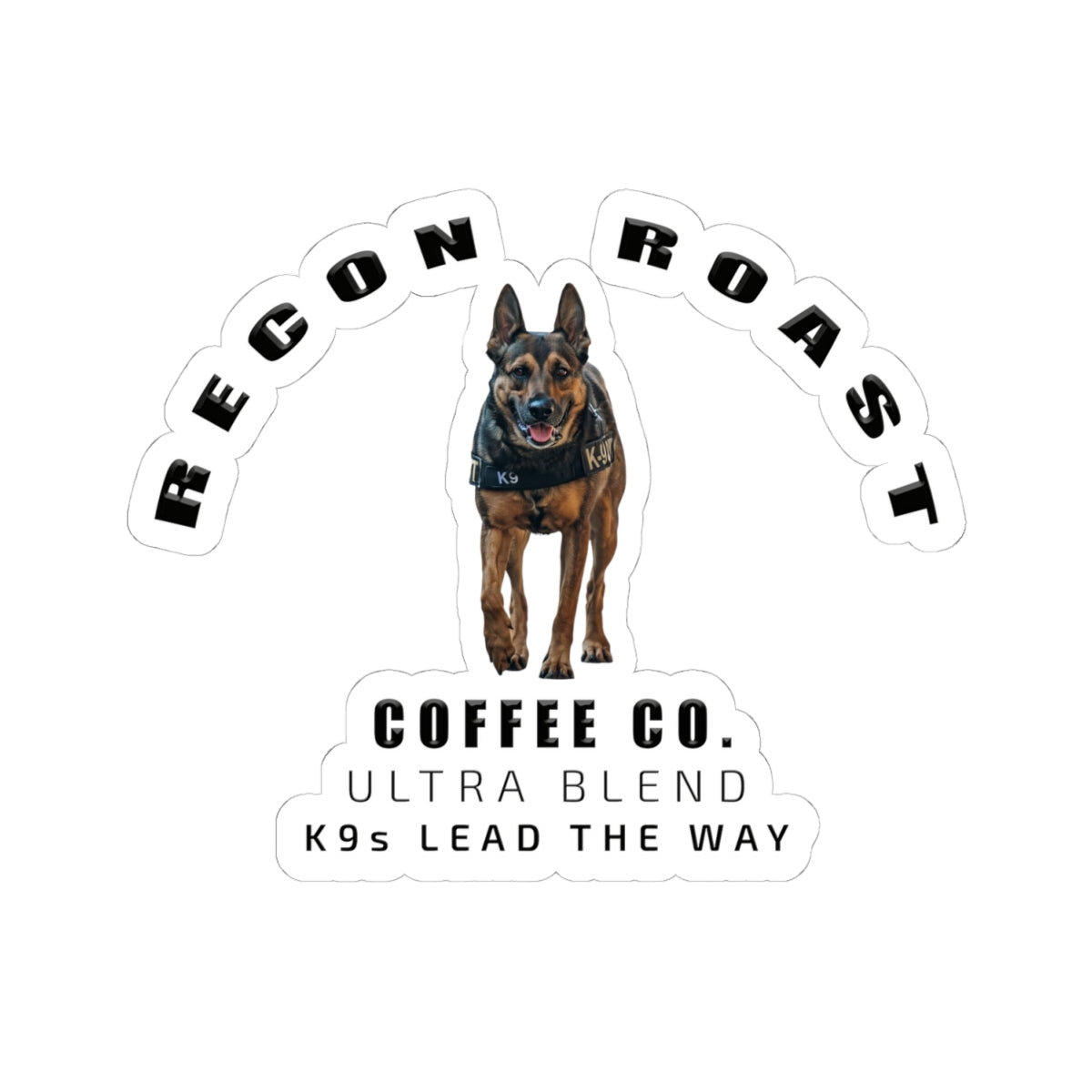 Recon Roast Coffee Co. Kiss-Cut Sticker — “K9s Lead the Way”