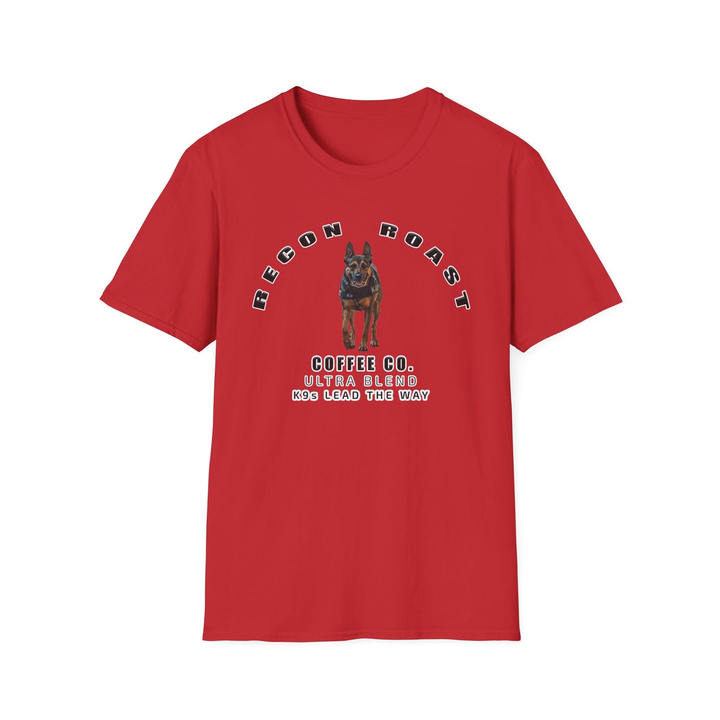 K9 Ultra Recon Roast T-Shirt – “K9s Lead The Way” Tee