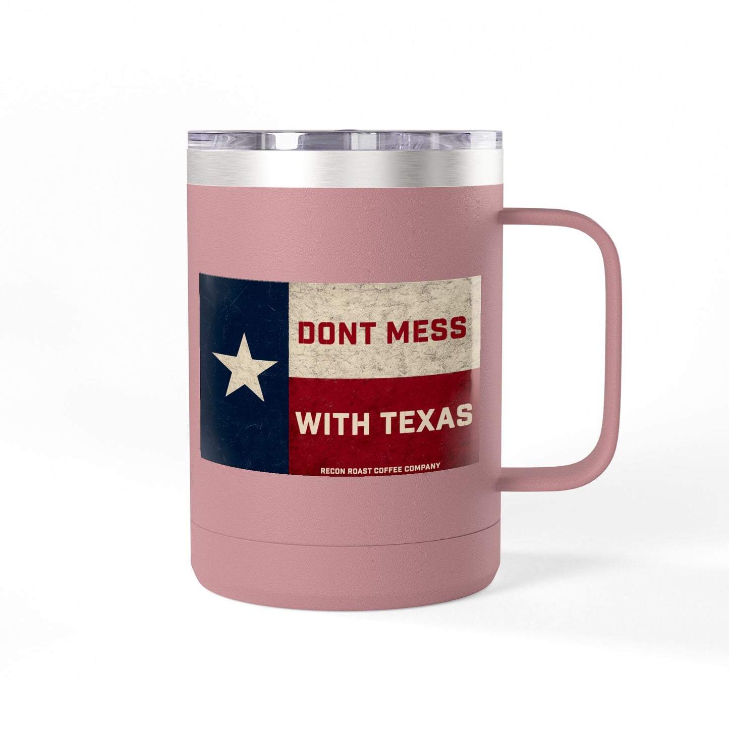 Don't Mess With Texas Tumbler Mug