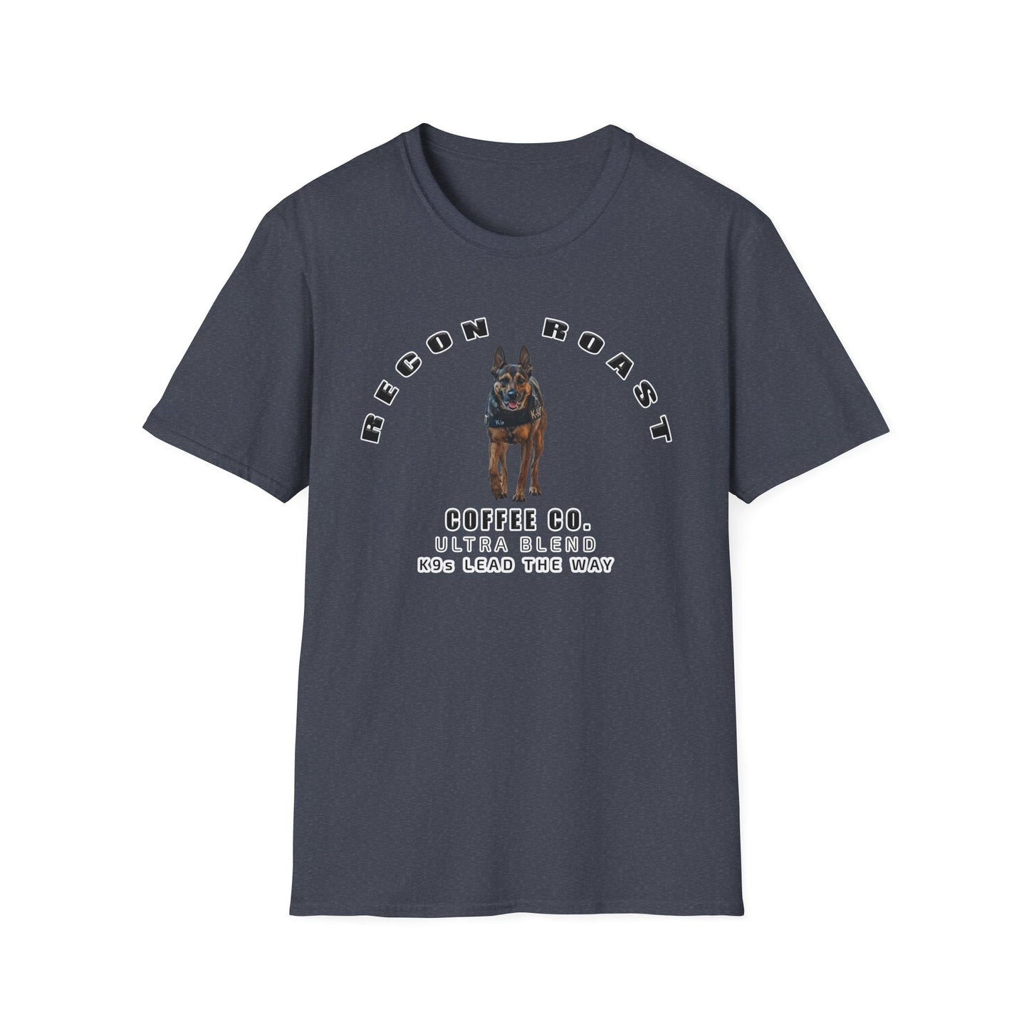 K9 Ultra Recon Roast T-Shirt – “K9s Lead The Way” Tee