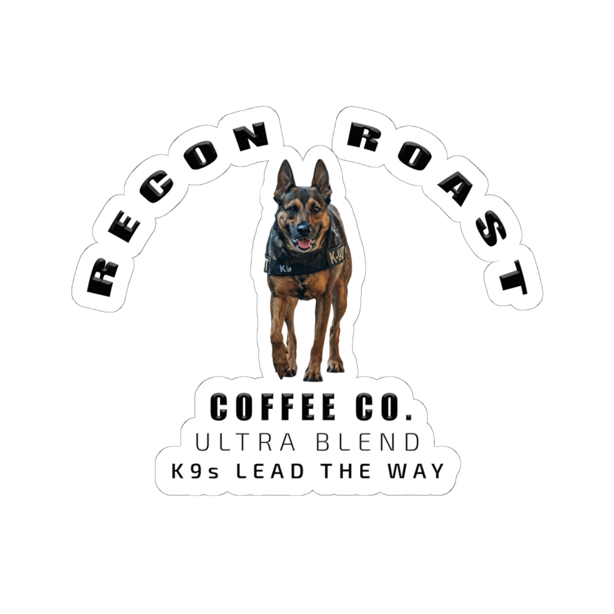 Recon Roast Coffee Co. Kiss-Cut Sticker — “K9s Lead the Way”